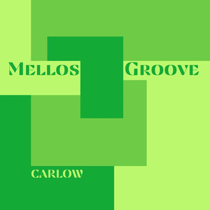 Mellos Groove