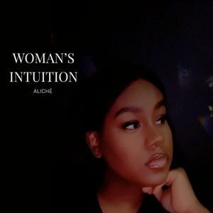 Woman's Intuition