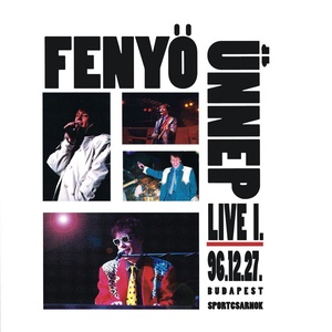 Fenyő Ünnep Live I.