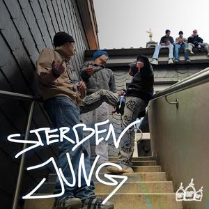 sterben JUNG (Explicit)