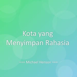 Kota yang Menyimpan Rahasia