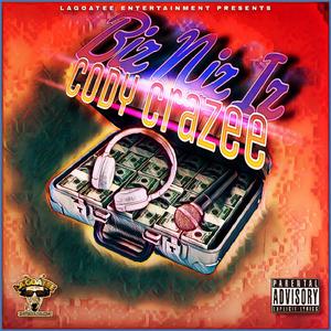 Biz Niz Iz (Explicit)