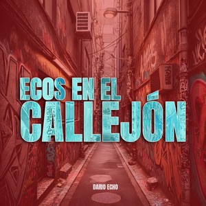 Ecos en el callejon