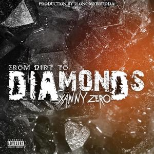 From Dirt To Diamonds (Explicit)