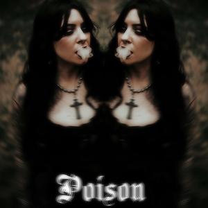 Poison (Explicit)