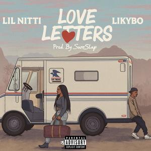 Love Letters (feat. Likybo) (Explicit)