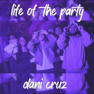 life of the party (Explicit)