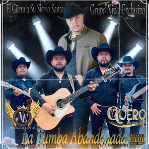 La Tumba Abandonada (feat. Grupo Nivel Exclusivo)