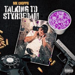 Talking To Styrofoam (Explicit)