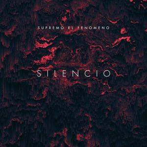 Silencio (Explicit)