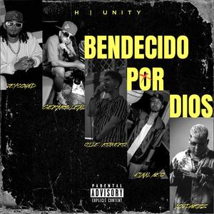 BENDECIDO POR DIOS (Explicit)