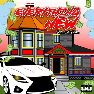 Everything New (Explicit)
