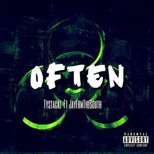 Often (feat. JayFrmTheSouth) [Explicit]