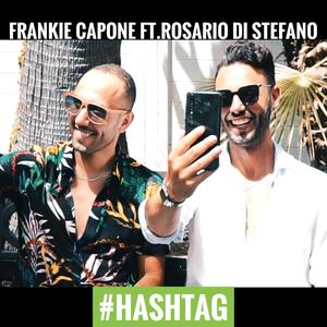 Hashtag (feat. Rosario Di Stefano)