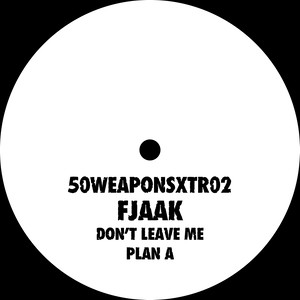 Don't Leave Me / Plan A