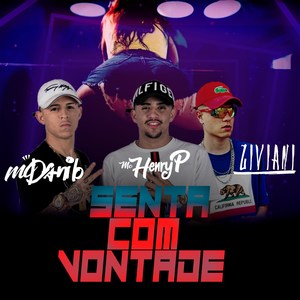 Senta Com Vontade (Explicit)