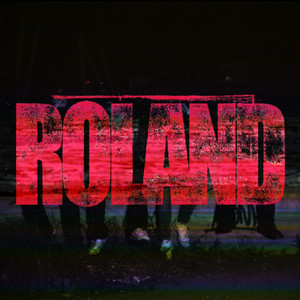 Roland (Dubbed and Screwed|Explicit)