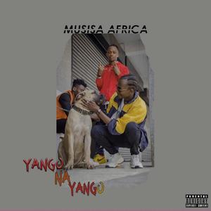 Yango na Yango (Explicit)