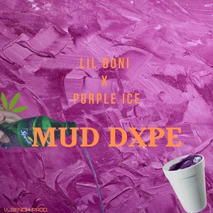 Mud Dxpe (Explicit)