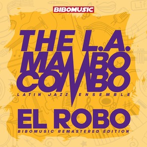 El Robo (Bibomusic Remastered Edition)