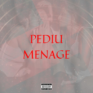 Pediu Menage (Explicit)