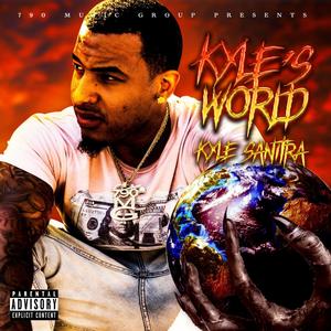 Kyle's World (Explicit)