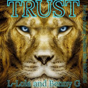 Trust (feat. Benny G & Jimmy Hopkins)