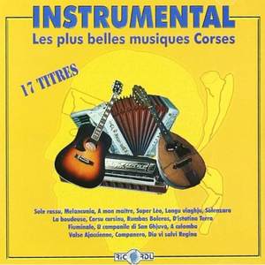 Instrumental - les plus belles musiques Corses Vol. 1