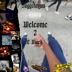 Welcome To E Block 2 (Explicit)