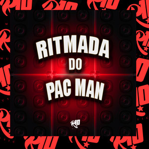 Ritmada do Pac Man (Explicit)