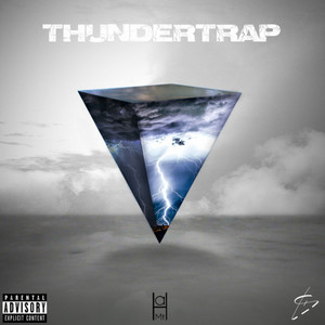 Thundertrap (Remasterizado) [Explicit]