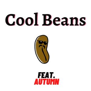 Cool Beans(feat. Autumn)