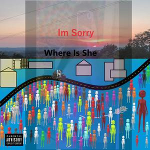 Im Sorry (Explicit)