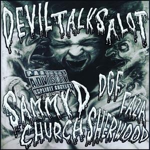 Devil talks a lot(feat. DGF FAZA & Church Sherwood) (Explicit)