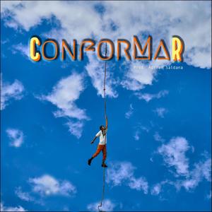 Conformar(feat. Adrian Saldana)