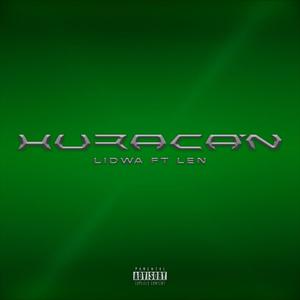 Huracan (feat. LEN) [Explicit]