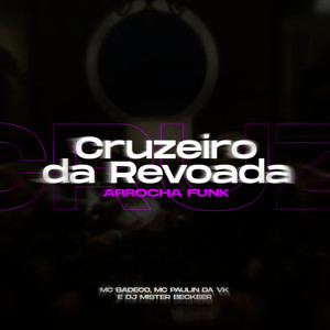 Arrocha Cruzeiro da Revoada