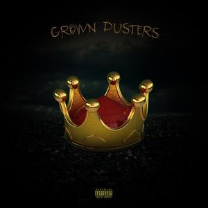 Crown Dusters (feat. Kuntry Baby) [Explicit]