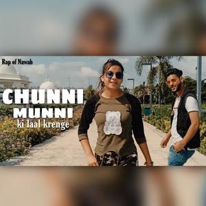 Chunni Munni Ki Laal Krenge (Explicit)