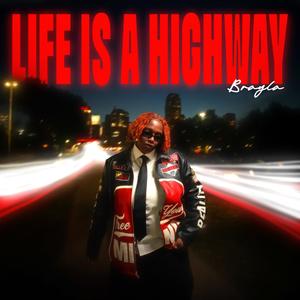 Life is a Highway