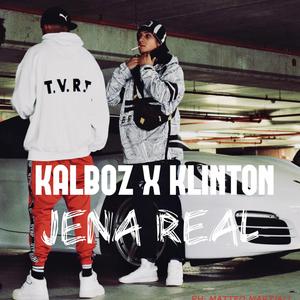 Jena Real (feat. Kalboz) (Explicit)
