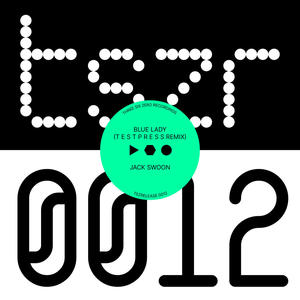 Blue Lady (t e s t p r e s s Remix)