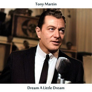 Tony Martin - My Baby Just Cares For Me