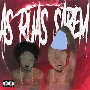 As Ruas Sabem (Explicit)