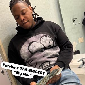 Patchy THA BIGGEST 