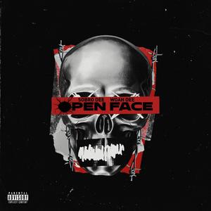 Open Face (feat. Woah Dee) [Explicit]