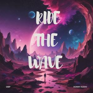 RIDE THE WAVE (feat. DONNY AUDIO)