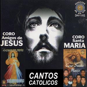 Coros Amigos De Jesus Y Santa Maria