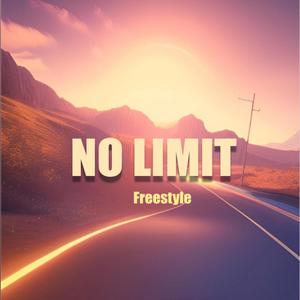 NO LIMIT (Freestyle) (Explicit)