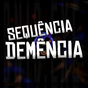 SEQUÊNCIA DEMÊNCIA (Explicit)